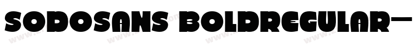 sodosans boldRegular字体转换 sodosans boldRegular字体转换